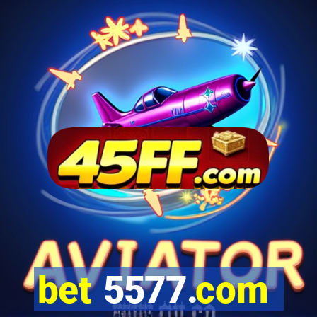 bet 5577.com